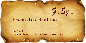 Francsics Szelina névjegykártya